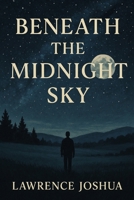 Beneath the Midnight Sky 8679133485 Book Cover