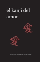 EL KANJI DEL AMOR B0CF4FMMG3 Book Cover