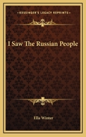 I Saw The Russian People 116380990X Book Cover