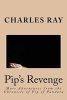 Pip's Revenge 1479147117 Book Cover