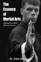 The Essence of Martial Arts Special Edition 1462058159 Book Cover