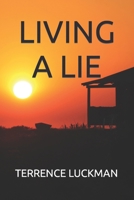 LIVING A LIE B0CMTJN7L2 Book Cover