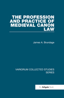 The Profession and Practice of Medieval Canon Law 0860789276 Book Cover