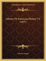 Library Of American History V2 0548568847 Book Cover