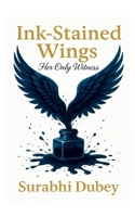 Ink-Stained Wings B0FNXDGL81 Book Cover