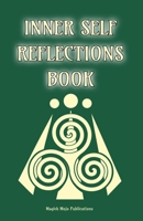 Inner Self Reflections Book: Your self discovery into self knowledge and inner guidance workbook - Druid Green Cover B0851LWTW4 Book Cover