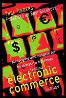 Electronic Commerce: Strategies and Models for Business-To-Business Trading B007YZTTGK Book Cover