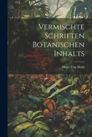 Vermischte Schriften botanischen Inhalts 1021641057 Book Cover