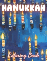 Hanukkah Coloring Book for Adults: 100+ Unique and Beautiful Designs for All Fans B0CT2V6DBW Book Cover