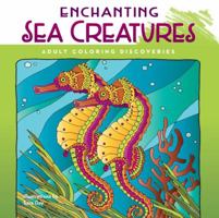 Enchanting Sea Creatures 1934907464 Book Cover
