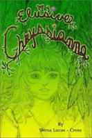 My Elusive Chryssianna 1403395616 Book Cover