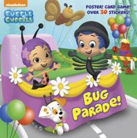 Bug Parade! (Bubble Guppies) 038538517X Book Cover