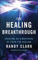Healing Breakthrough 0800797833 Book Cover