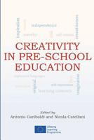 Creativity in Pre-School Education 8890487844 Book Cover