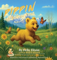 PIPPIN of Yellowstone: Book 1 1971141917 Book Cover