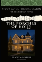 Study Guide for Discussion for the Modern Novel The Porches of Holly B08D4L7BHR Book Cover