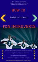 How to Hack Your Job Search: For Introverts 0997663006 Book Cover