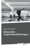 Eduardos Jugenderzählungen (German Edition) 3710339812 Book Cover