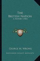 The British Nation: A History 1015076815 Book Cover