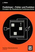 Festkorper Fehler Und Funktion: Prinzipien Der Physikalischen Festkorperchemie 3519035405 Book Cover