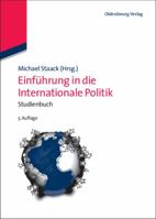 Einf�hrung in Die Internationale Politik 3486591177 Book Cover