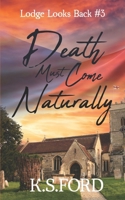 Death Must Come Naturally: The Story of Jakub Havel (The "Lodge Looks Back" series) 1803524685 Book Cover