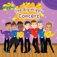 The Wiggles: Big Wiggly Concert 1922677574 Book Cover