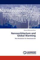 Nanoarchitecture and Global Warming: New Revolution for Nanomaterials 3659122564 Book Cover