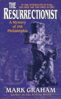 The Resurrectionist (Old Philadelphia Mystery Series) 0380800675 Book Cover