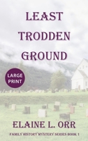 Least Trodden Ground 194807088X Book Cover