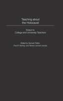Teaching about the Holocaust: Essays by College and University Teachers 0275982327 Book Cover