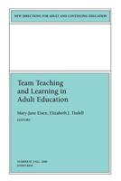 Team Teaching and Learning in Adult Education: New Directions for Adult and Continuing Education (J-B ACE Single Issue ... Adult & Continuing Education) 078795425X Book Cover