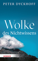 Wolke Des Nichtwissens: Eintauchen in Geistliches Leben (German Edition) 3451385848 Book Cover