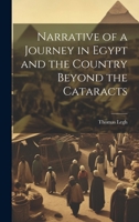 Narrative of a Journey in Egypt and the Country Beyond the Cataracts 1021192856 Book Cover