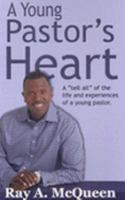 A Young Pastor's Heart 1593521979 Book Cover