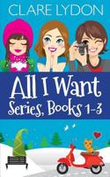 All I Want Series, Books 1-3 1532802803 Book Cover