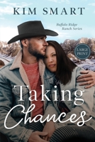 Taking Chances - Large Print 1952487080 Book Cover