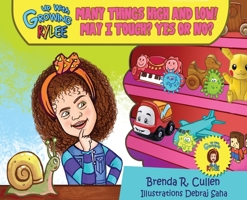 Many Things High and Low! May I Touch? Yes or No? 1649215932 Book Cover