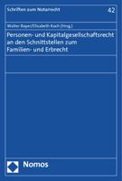 Personen- Und Kapitalgesellschaftsrecht an Den Schnittstellen Zum Familien- Und Erbrecht 3848715775 Book Cover