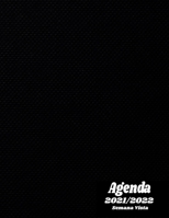 Agenda 2021/2022 semana vista: Planificador ANUAL 2021 2022 grande con horas / español (negra) 13 meses | Planificadora diaria y mensual ,calendario B094GZ8QQC Book Cover