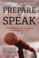 Prepare to Speak: A Preamble to the Voiceless in Finding Your Voice B0DXH9NPQ7 Book Cover