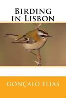 Birding in Lisbon 197388108X Book Cover