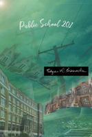 Public School 201 1643983989 Book Cover