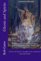 Ghosts and Spirits - Insights from a Medium 1481851268 Book Cover