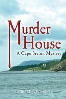 Murder House: A Cape Breton Mystery 1495234185 Book Cover