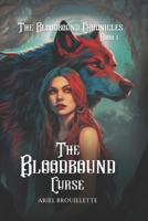 The Bloodbound Curse (The Bloodbound Chronicles) B0CTK7WNCF Book Cover