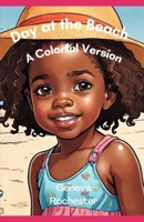 Day at the Beach, A colorful version 1453847979 Book Cover
