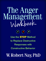 Anger Management Workbook: Use the Stop Method to Replace Destructive Responses with Constructive Behavior 1462509770 Book Cover