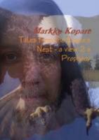 Tales from the Eagle's Nest - a view 2 a Prophecy 1470957310 Book Cover
