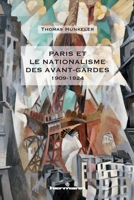Paris et le nationalisme des avant-gardes: 1909-1924 (HR.HORS COLLEC.) (French Edition) 2705697446 Book Cover